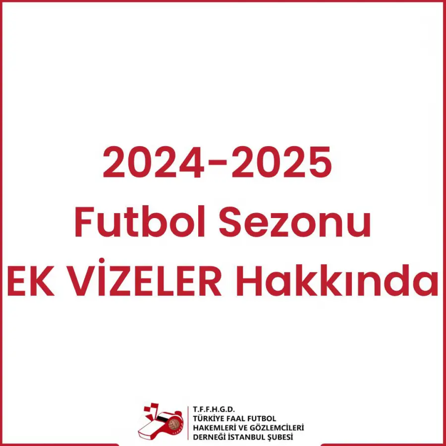 Sadece 2024-2025 Vize Yenileme dönemini kaçıran hakem ve gözlemcilerimiz için sınav takvimi