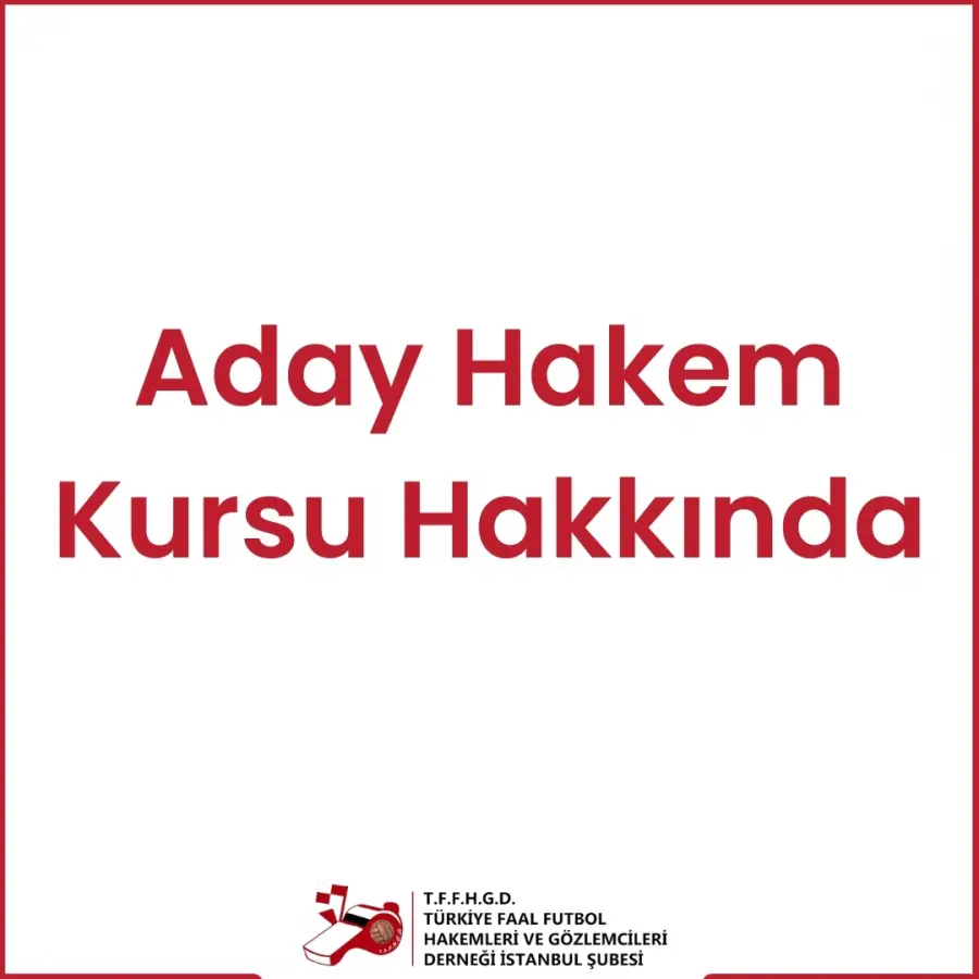  Eylül ayı içerisinde açılacak olan Aday Hakem Kursu için hazırlıklar tamamlanmak üzeredir.